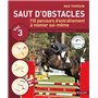 Saut d'obstacles volume 3