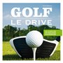 Golf, le drive