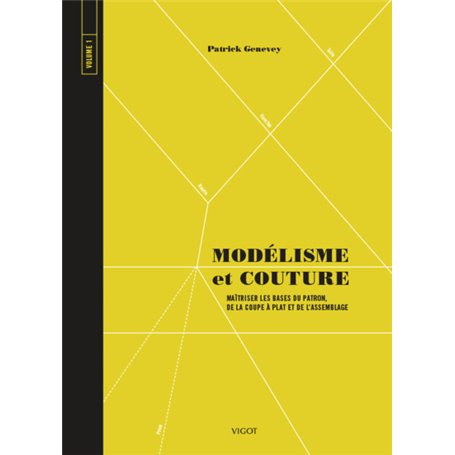 Modélisme et couture volume 1