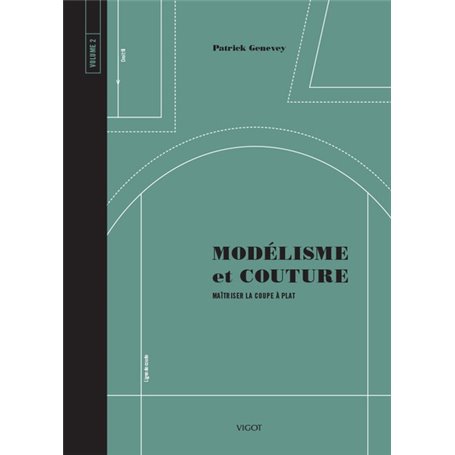 Modélisme et couture volume 2