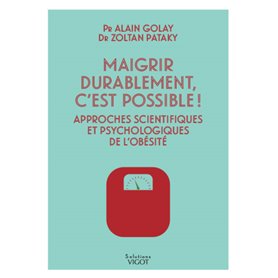 Maigrir durablement, c'est possible !