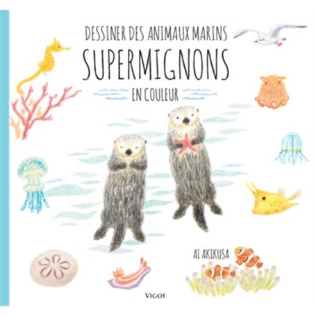 Dessiner des animaux marins supermignons