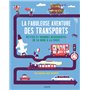 La fabuleuse aventure des transports