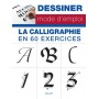 Dessiner mode d'emploi : la calligraphie en 60 exercices