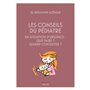 Les conseils du pédiatre en situation d'urgence : que faire ? Quand consulter ?