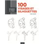 100 visages et silhouettes au trait