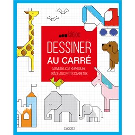 Dessiner au carré