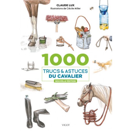 1000 trucs et astuces du cavalier