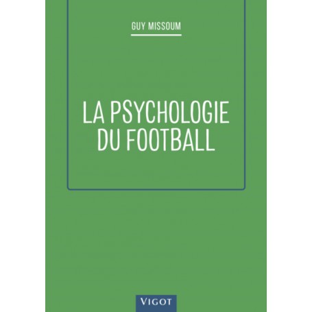 La psychologie du football