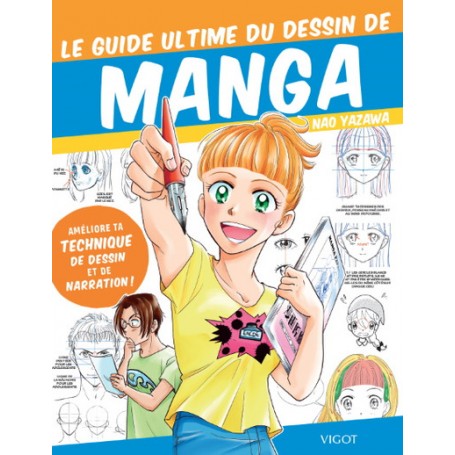 Le guide ultime du dessin de manga