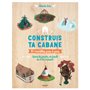 Construis ta cabane !