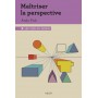 Maîtriser la perspective