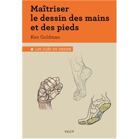 Maîtriser le dessin des mains et des pieds