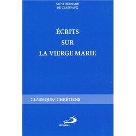 ECRITS SUR LA VIERGE MARIE