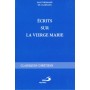 ECRITS SUR LA VIERGE MARIE