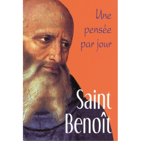 SAINT BENOIT: UNE PENSEE PAR JOUR