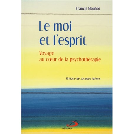 MOI ET L'ESPRIT (LE)