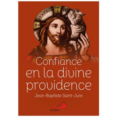 CONFIANCE EN LA DIVINE PROVIDENCE