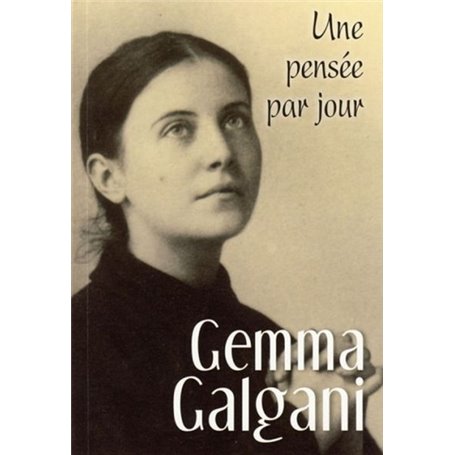 GEMMA GALGANI : UNE PENSEE PAR JOUR