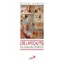 LIRE L'APOCALYPSE A LA LUMIERE DES EVANGILES