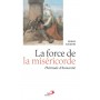 FORCE DE LA MISÉRICORDE (LA)