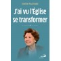 J'ai vu l'Église se transformer