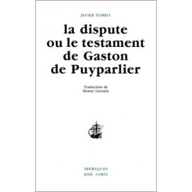 La dispute ou le testament de Gaston de Puyparlier