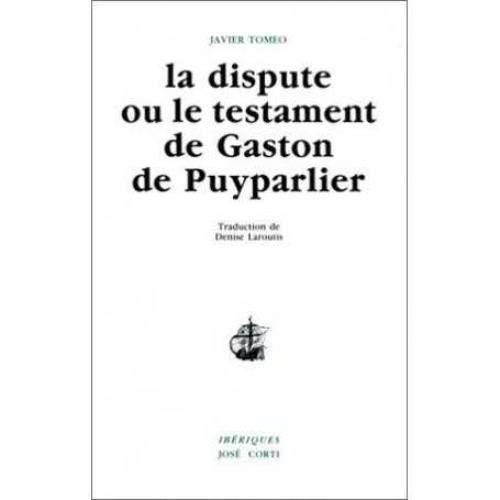 La dispute ou le testament de Gaston de Puyparlier