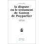 La dispute ou le testament de Gaston de Puyparlier