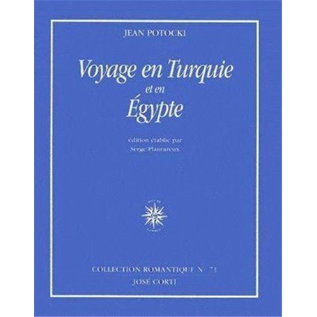 Voyage en Turquie et en Égypte