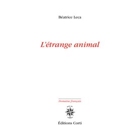 L'Etrange animal