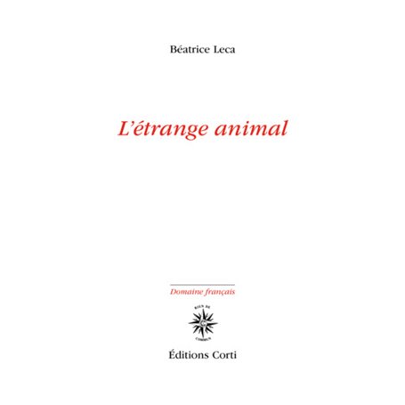 L'Etrange animal