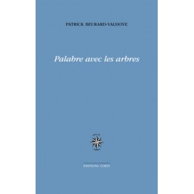 Palabre avec les arbres