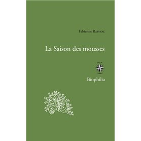 La saison des mousses