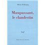 Maupassant, le clandestin