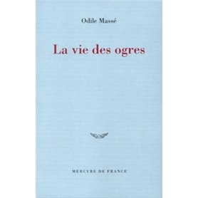 La vie des ogres