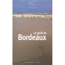 Le goût de Bordeaux