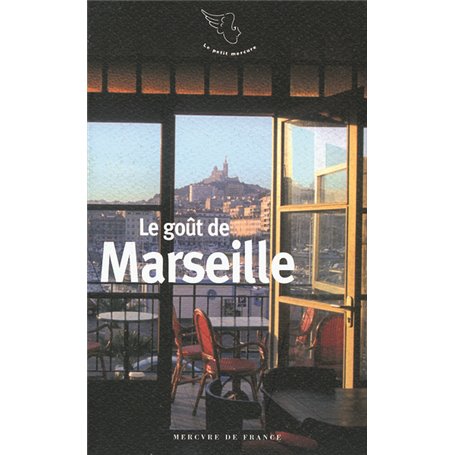 Le goût de Marseille