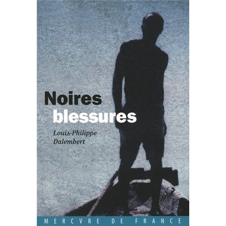 Noires blessures