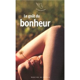 Le goût du bonheur