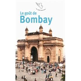 Le goût de Bombay