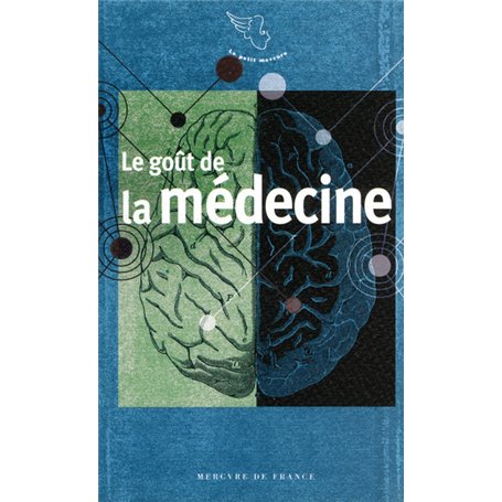 Le goût de la médecine