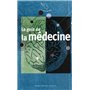 Le goût de la médecine