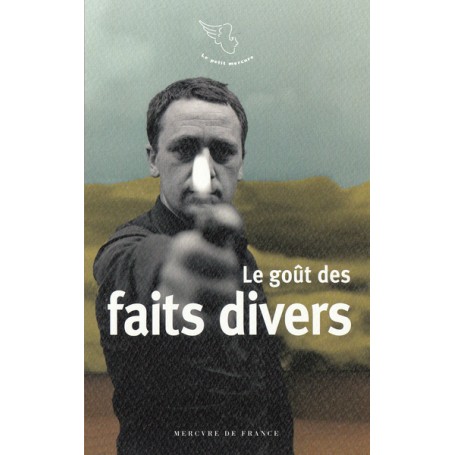 Le goût des faits divers