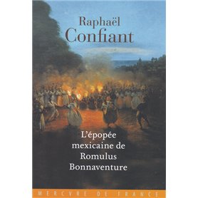 L'épopée mexicaine de Romulus Bonnaventure