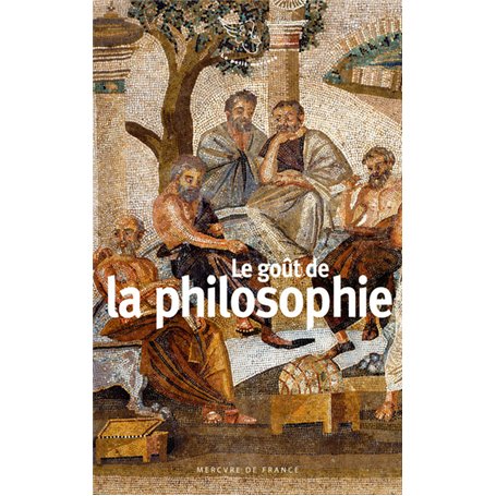 Le goût de la philosophie