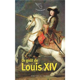 Le goût de Louis XIV