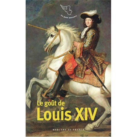 Le goût de Louis XIV
