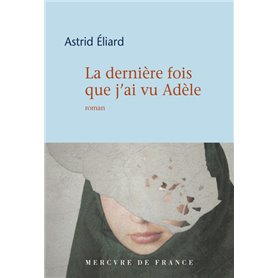 La dernière fois que j'ai vu Adèle