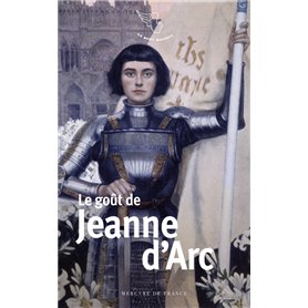 Le goût de Jeanne d'Arc